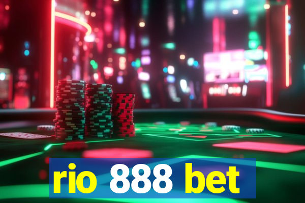 rio 888 bet